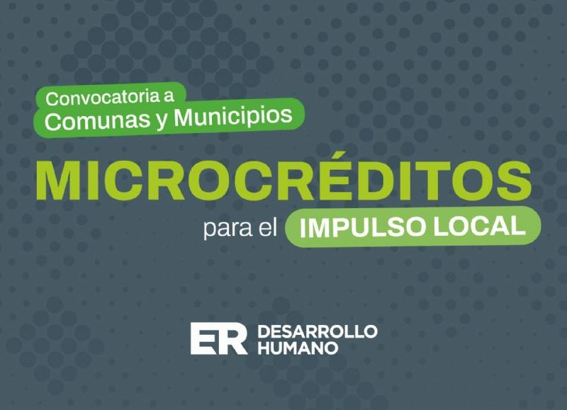 Abren la convocatoria para que municipios y comunas accedan al programa de Microcréditos para el Impulso Local